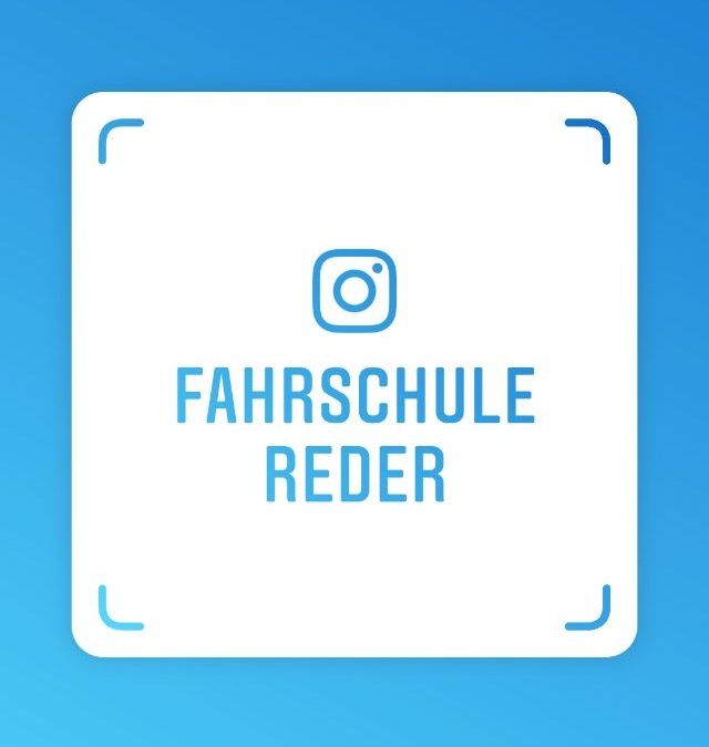 Fahrschule REDER jetzt auch auf Instagram